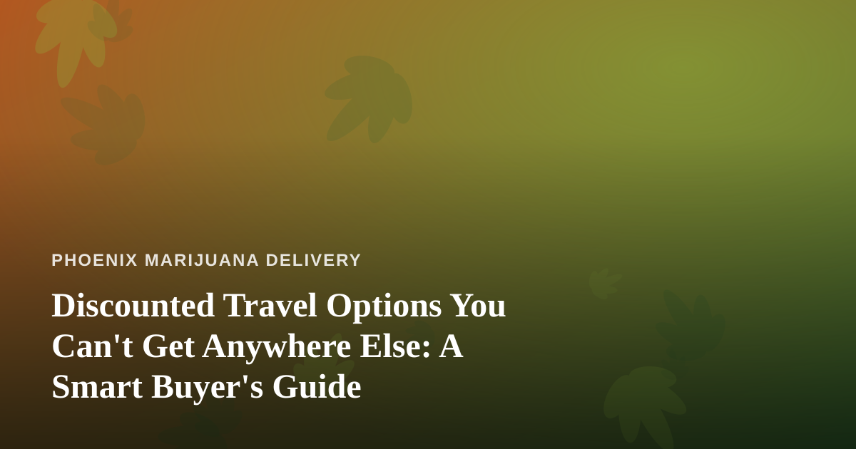 Discounted Travel Options You Can’t Get Anywhere Else: A Smart Buyer’s Guide